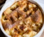 Old Fashioned Bread Pudding: An Incredible Ultimate Recipe